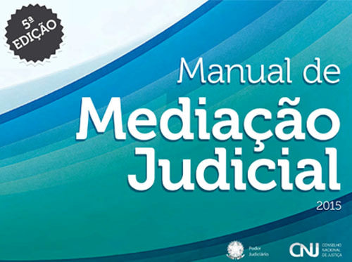 Você está visualizando atualmente Quinta edição do Manual de Mediação é disponibilizada pelo CNJ