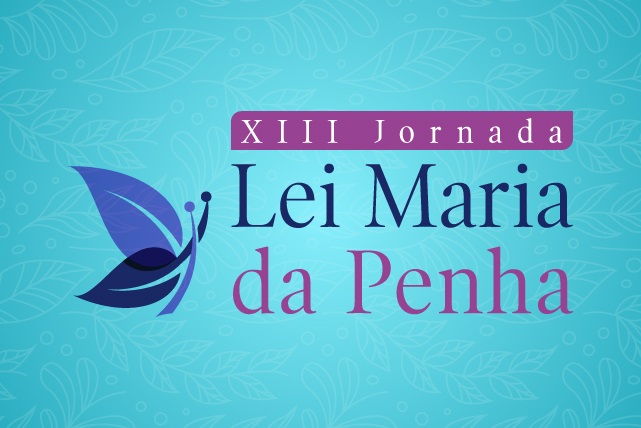 Leia mais sobre o artigo XIII Jornada Maria da Penha: inscrições abertas   