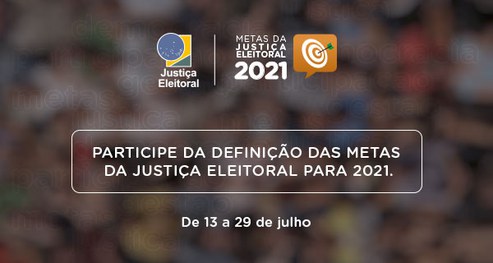 Leia mais sobre o artigo Consulta pública da Justiça Eleitoral ajuda a definir metas para 2021 em todo o país
