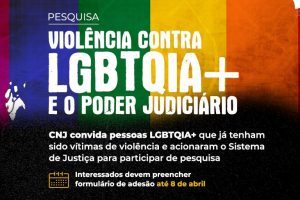 Arte de chamada da pesquisa, com faixas verticais em tons do arco-íris ao fundo. texto: Pesquisa Violência contra LGBTQIA+ e o Poder Judiciário.