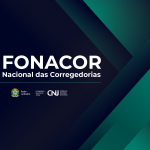7º Fórum Nacional das Corregedorias reúne órgãos correicionais na quinta-feira (24/8)