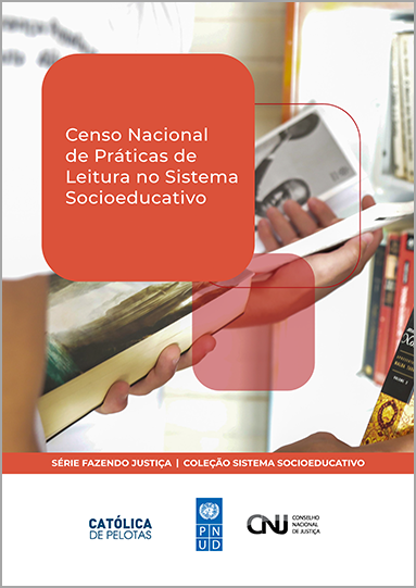 Censo Nacional de Práticas de Leitura no Sistema Socioeducativo