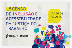 Leia mais sobre o artigo Justiça do Trabalho lança  1º Censo de Acessibilidade e Inclusão