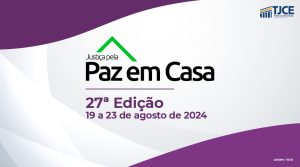 Leia mais sobre o artigo Justiça do Ceará agenda 353 audiências em ação voltada ao combate da violência contra a mulher