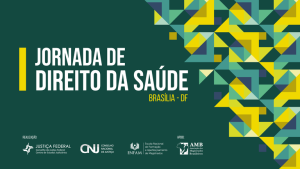 Leia mais sobre o artigo Justiça Federal divulga caderno dos enunciados aprovados na I Jornada de Direito da Saúde