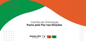 Leia mais sobre o artigo Cartilha traz orientações para a promoção da cultura da paz nas eleições