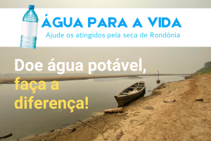 Leia mais sobre o artigo Judiciário e MP unem forças para arrecadação de água potável para comunidades ribeirinhas