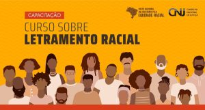 Leia mais sobre o artigo Ceajud lança curso sobre letramento racial voltado ao Poder Judiciário