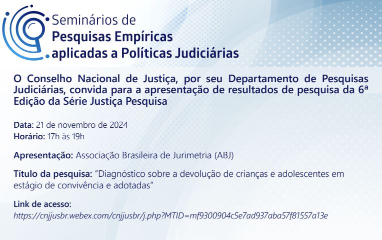 programacao divulgação da pesquisa Diagnóstico sobre a devolução de crianças e adolescentes em estágio de convivência e adotadas