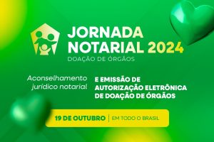 Leia mais sobre o artigo Jornada Notarial 2024: Aedo Dia D chega a capitais neste sábado (19/10)