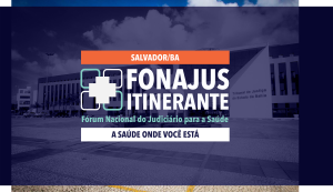 Leia mais sobre o artigo Salvador sediará próxima etapa do Fonajus Itinerante em 12 e 13 de dezembro