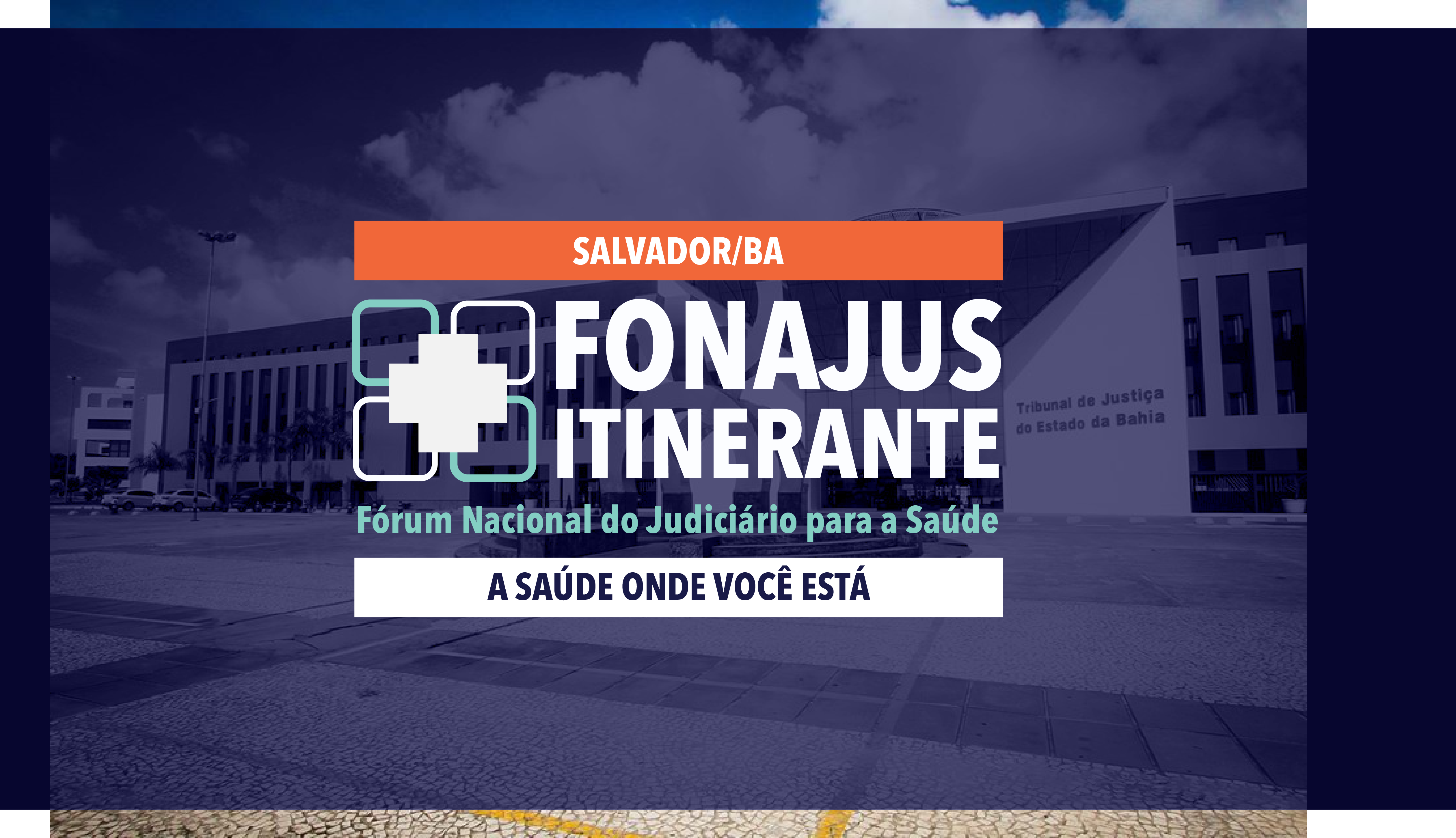 Você está visualizando atualmente Salvador sediará próxima etapa do Fonajus Itinerante em 12 e 13 de dezembro