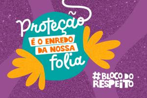 Leia mais sobre o artigo CNJ leva #BlocodoRespeito por crianças e adolescentes no Carnaval 2025